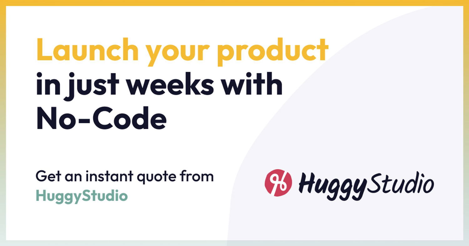 No-code agency for new product ideas | HuggyStudio