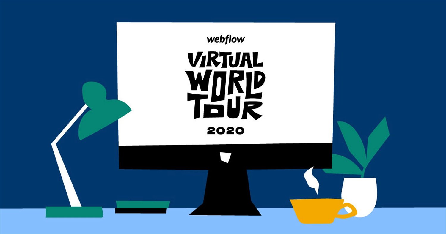Webflow Virtual World Tour 2020