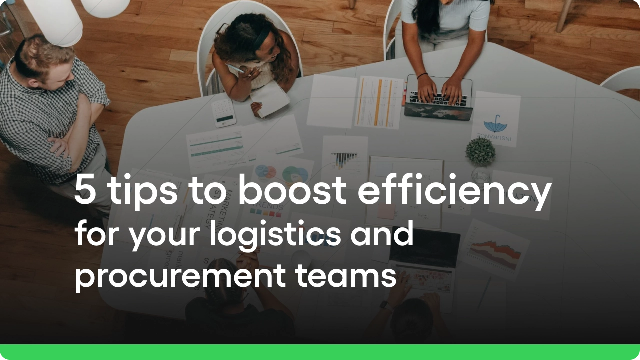 Cofactr - 5 tips to boost efficiency for your logistics and procurement teams - Electronics Logistics & Procurement