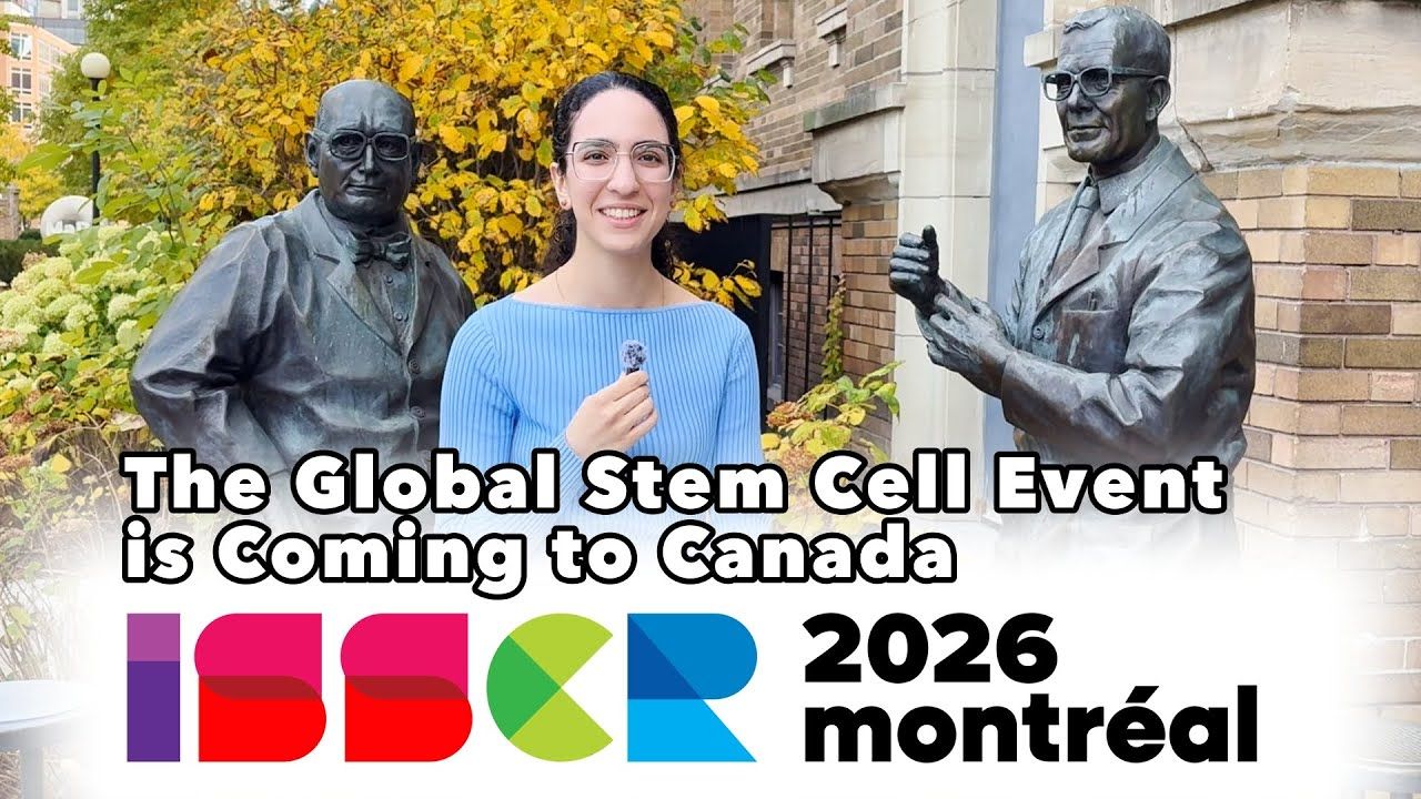 ISSCR 2026 is Coming to Montréal!