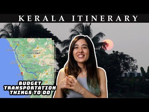 My 14 day KERALA ITINERARY w/ Budget, Transportation and Tips | Tanya Khanijow