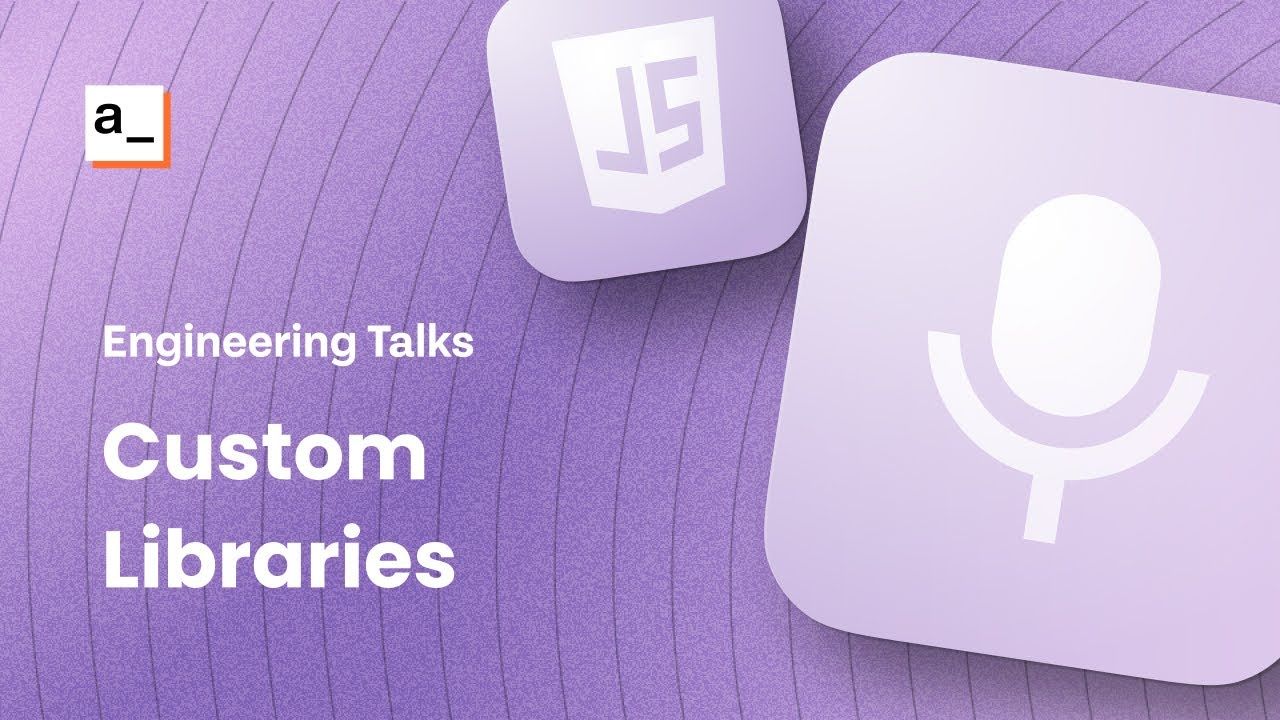 How We Built The Custom JavaScript Library Feature