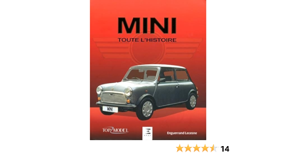Mini, Toute L'Histoire
