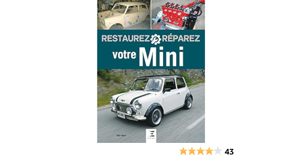 Restaurez Réparez Votre Mini