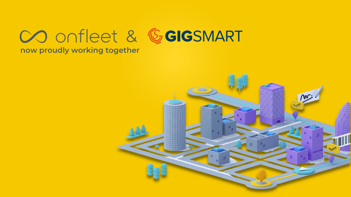 GigSmart + Onfleet: Connecting businesses to a vast network of delivery drivers