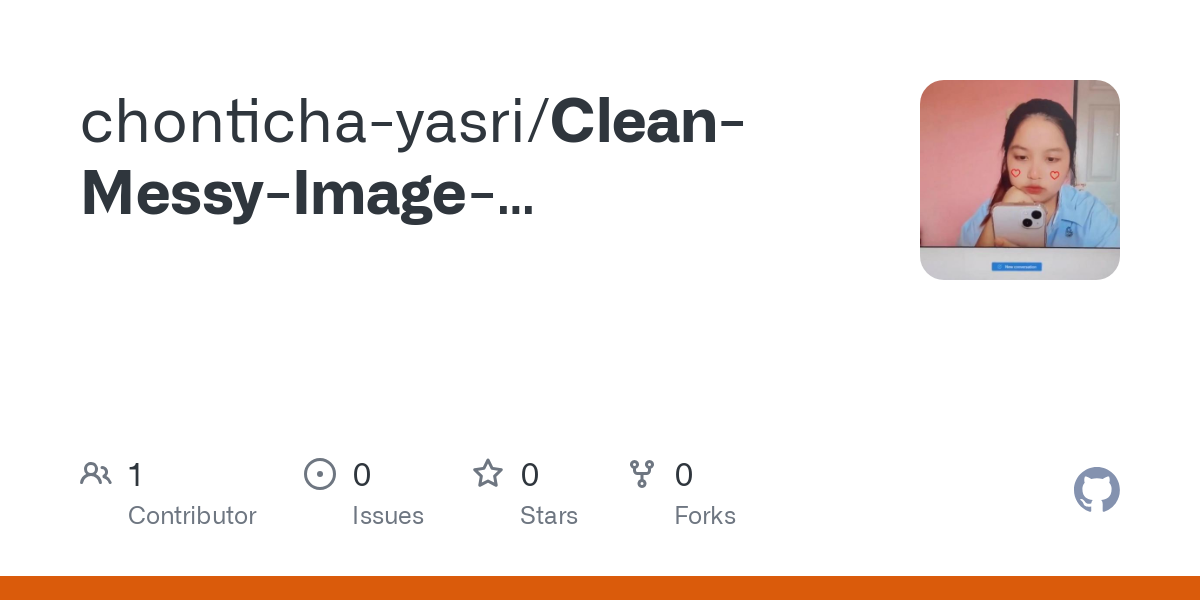 GitHub - chonticha-yasri/Clean-Messy-Image-Classification