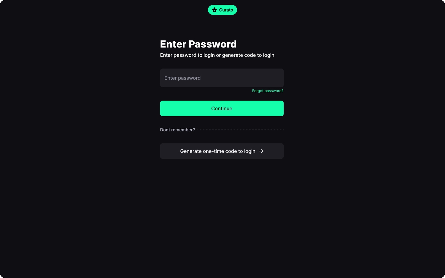 After putting the email Id the user will be redirected to this page where they can put the password or can generate a one time code to login.