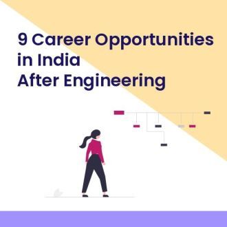 9 career opportunities in India after engineering