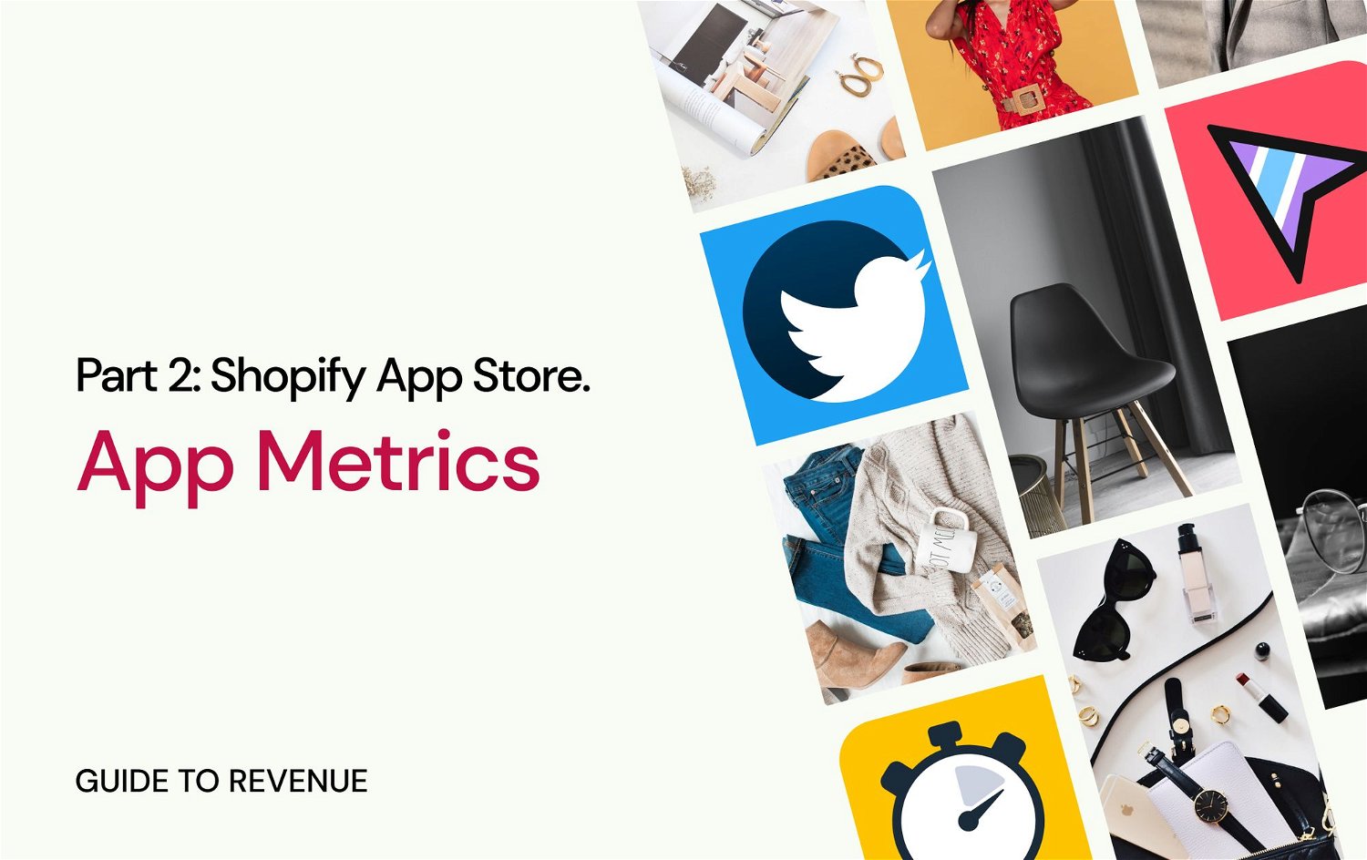Shopify App Store. Guide to revenue. App Metrics - SpurIT