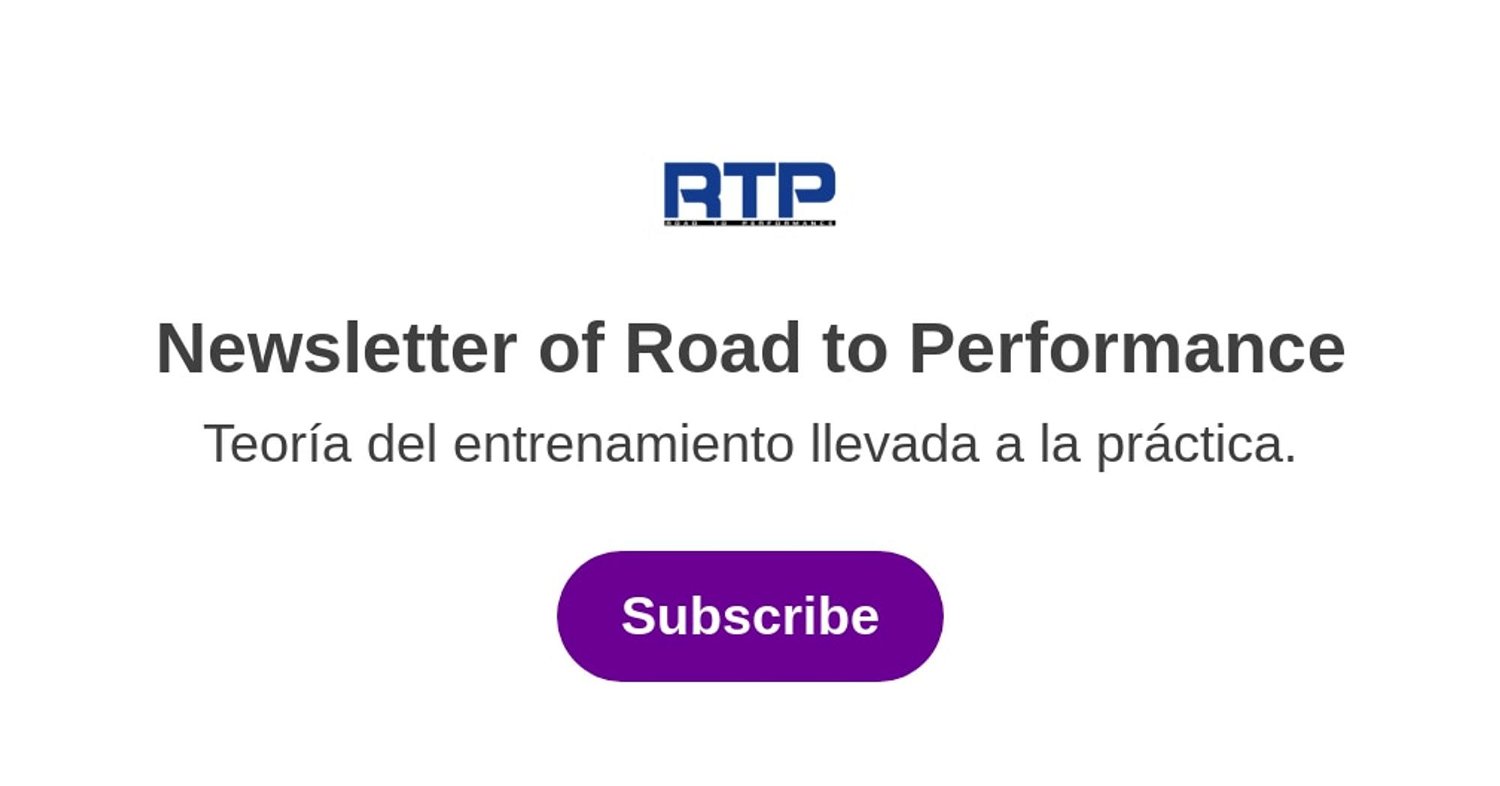 Newsletter of Road to Performance