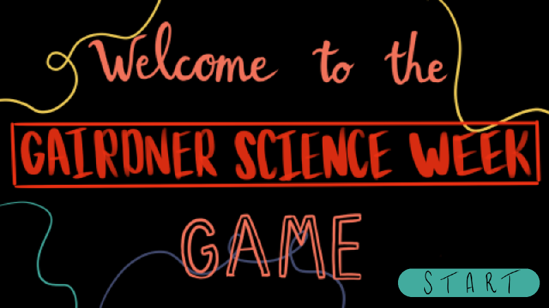 The Gairdner Science Week Game!